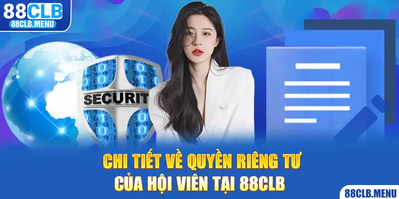 Quyền riêng tư sẽ giúp người chơi có trải nghiệm an toàn