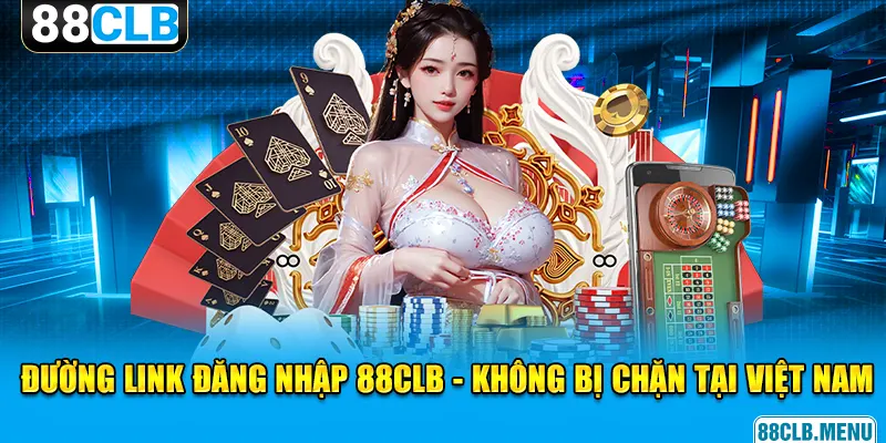 Từ A-Z quy trình đăng nhập 88CLB cho tân thủ