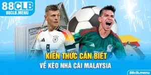 kiến thức cần biết về kèo malaysua