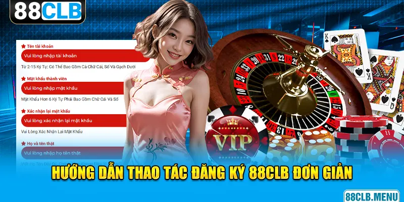 Quy trình đăng ký 88CLB chưa bao giờ đơn giản đến thế