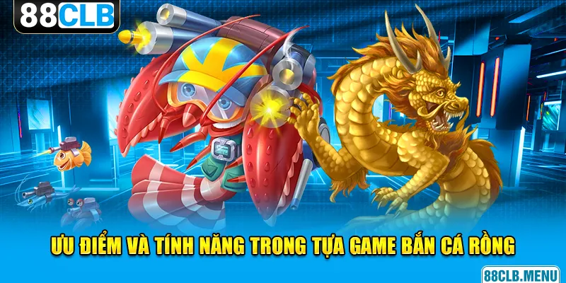 Tổng quan giao diện và các nút tính năng trong game